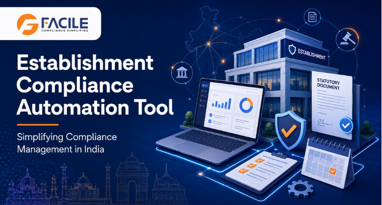 Establishment Compliance Automation Tool: Simplifying Compliance Management in India