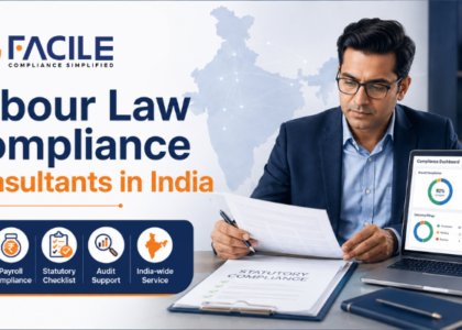 Labour Law Compliance Consultants in India | FACILE