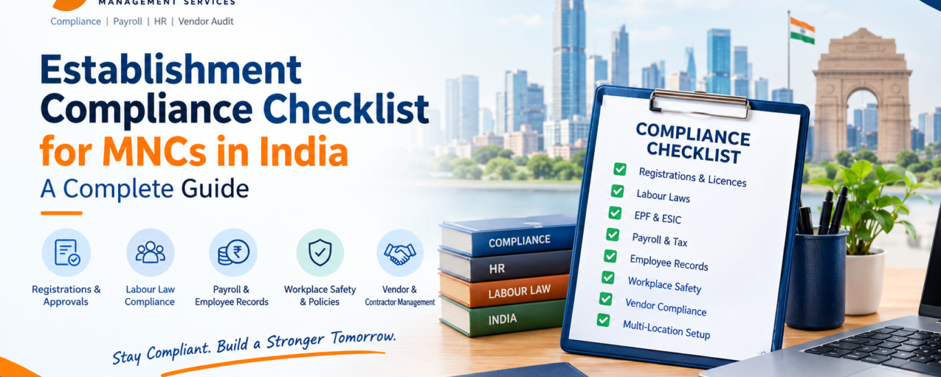 Establishment Compliance Checklist for MNCs in India: A Complete Guide